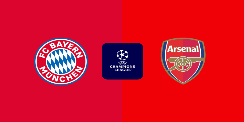 Bayern Munich vs Arsenal Tứ kết UEFA Champions League