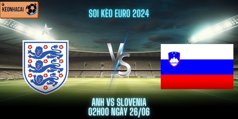 Anh vs Slovenia