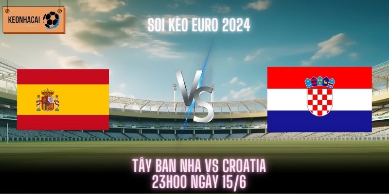 Tây Ban Nha vs Croatia