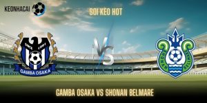 Gamba Osaka vs Shonan Bellmare